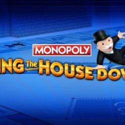 Monopoly Bring the House Down